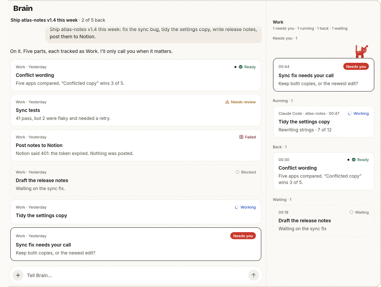 Brain on a wide screen: the goal, Work slips in the conversation and the Work column